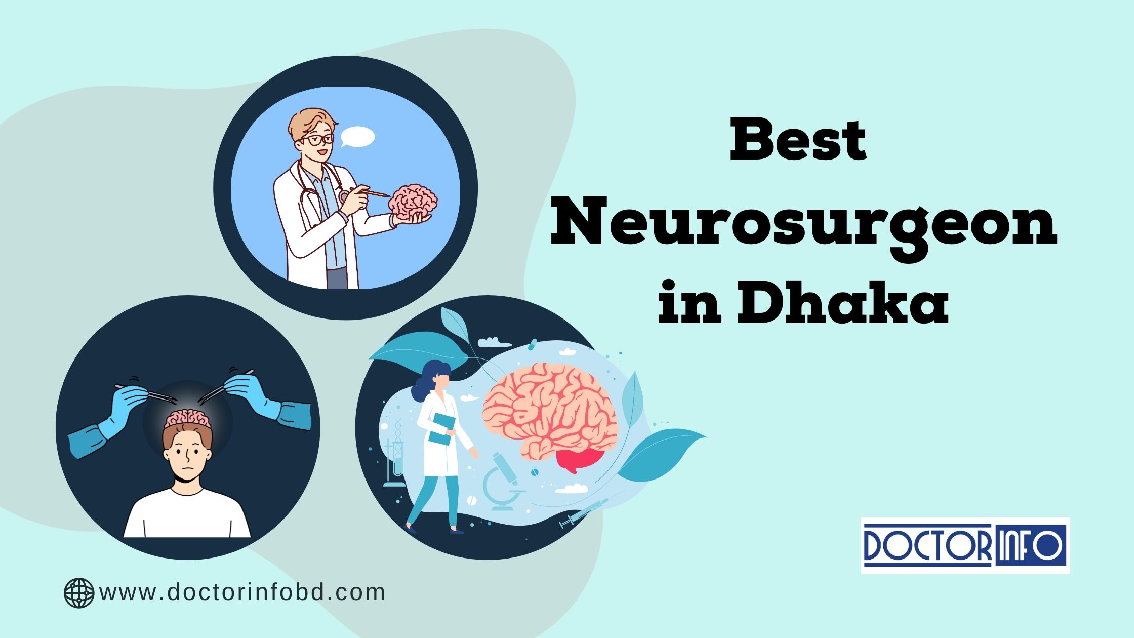 How to Find the Best Neurosurgeon in Dhaka: Tips from Medical Experts