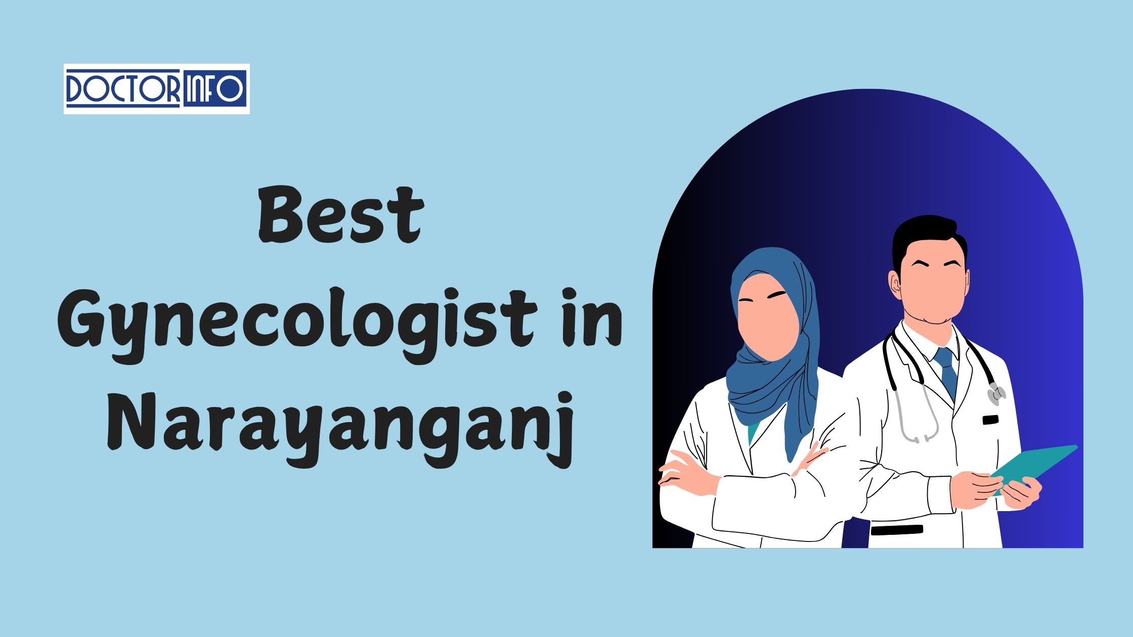 Best Gynecologists in Narayanganj for Prenatal and Postnatal Care