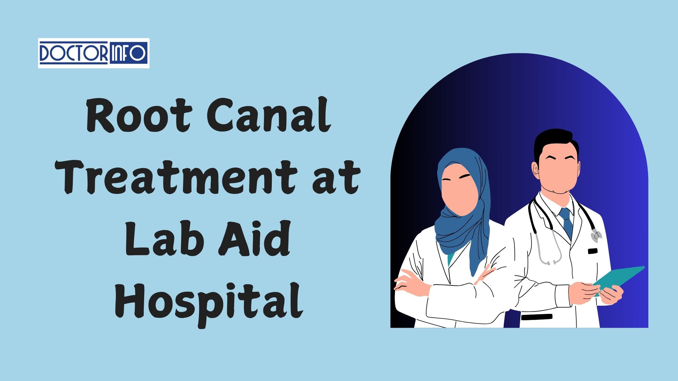 How to Maintain Your Dental Health After a Root Canal Treatment at Labaid Hospital