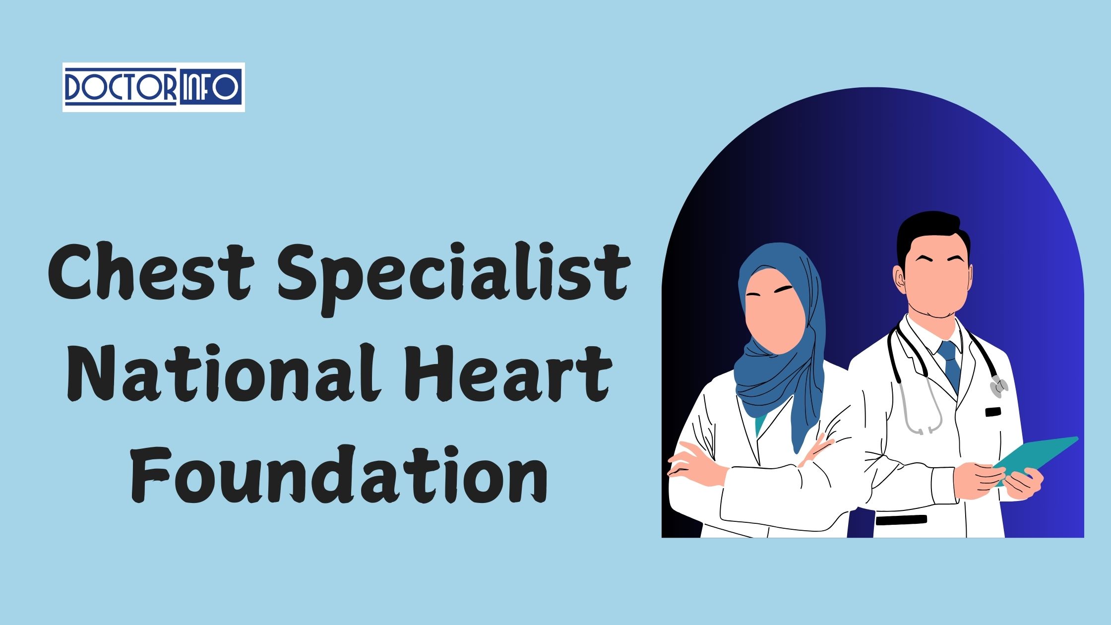 Preparing for Your First Visit to a Chest Specialist at the National Heart Foundation