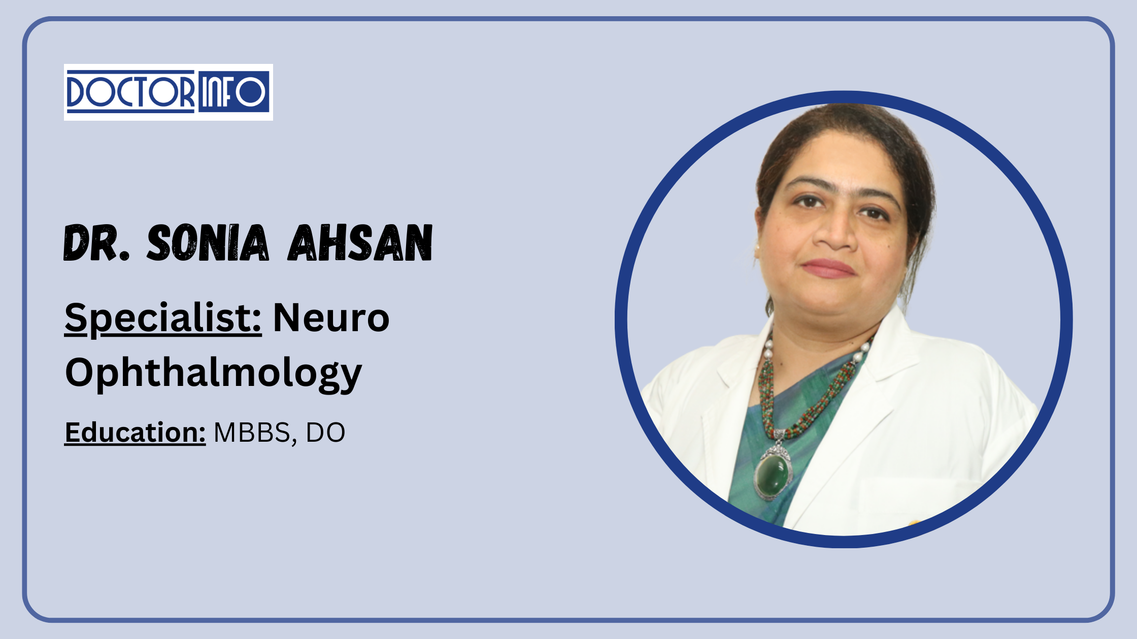 The Expertise of Dr. Sonia Ahsan in Life-Saving Neuro Ophthalmologist
