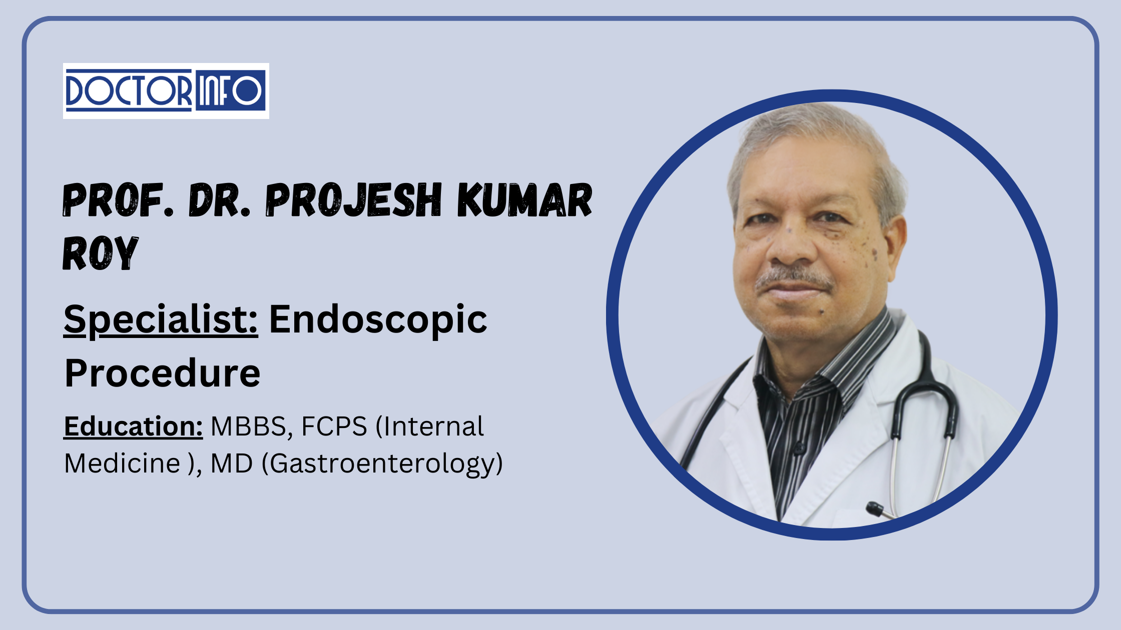 Why Prof. Dr. Projesh Kumar Roy is a Leading Name in Endoscopic Treatments