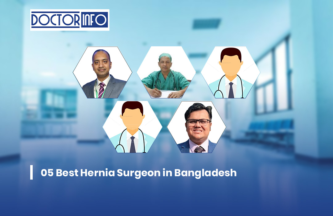 05 Best Hernia Surgeon in Bangladesh