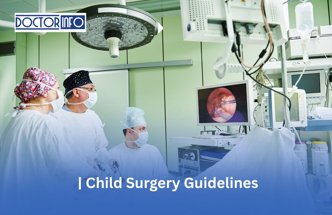 Child Surgery Guidelines Doctor Info