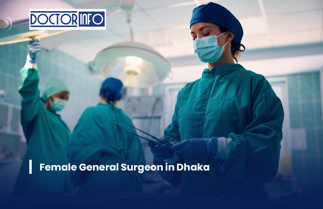 Female General Surgeon in Dhaka