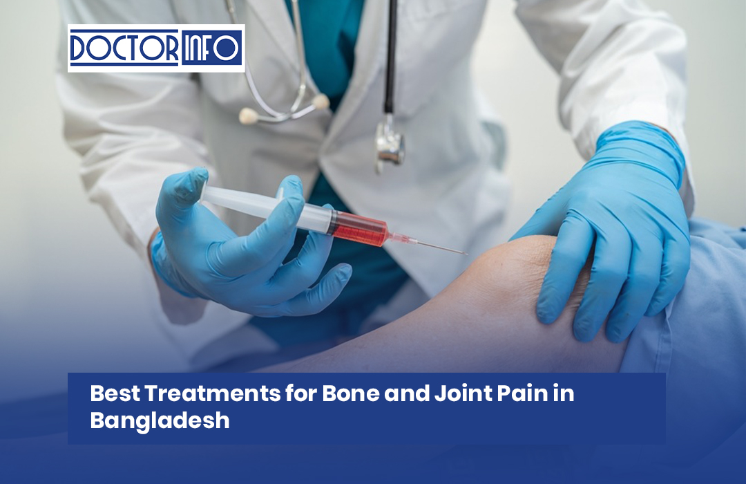 Best Treatments for Bone and Joint Pain in Bangladesh