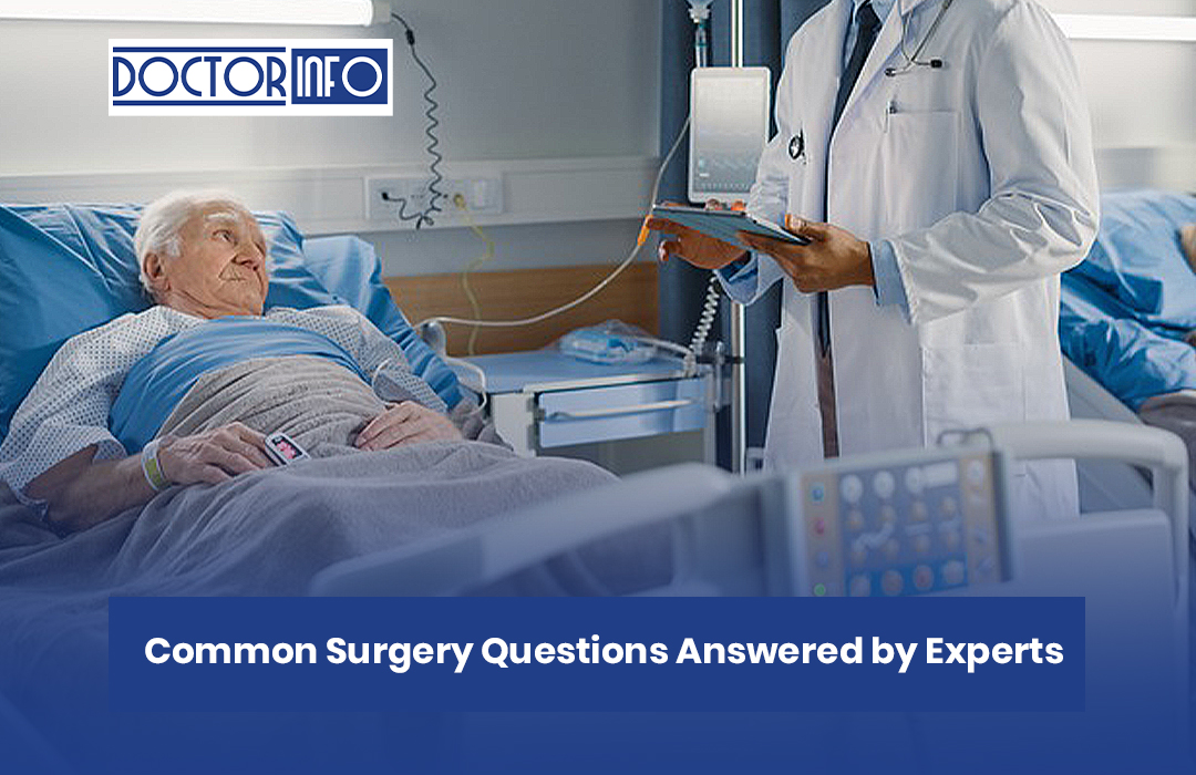 Common Surgery Questions Answered by Experts
